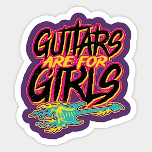 Guitars Are For Girls Sticker